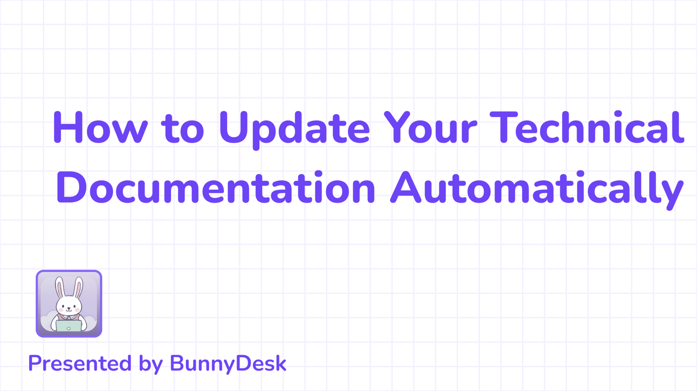 How to Update Your Technical Documentation Automatically