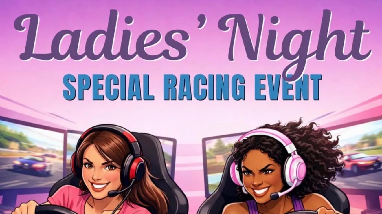 Special Racing Event: Ladies Night