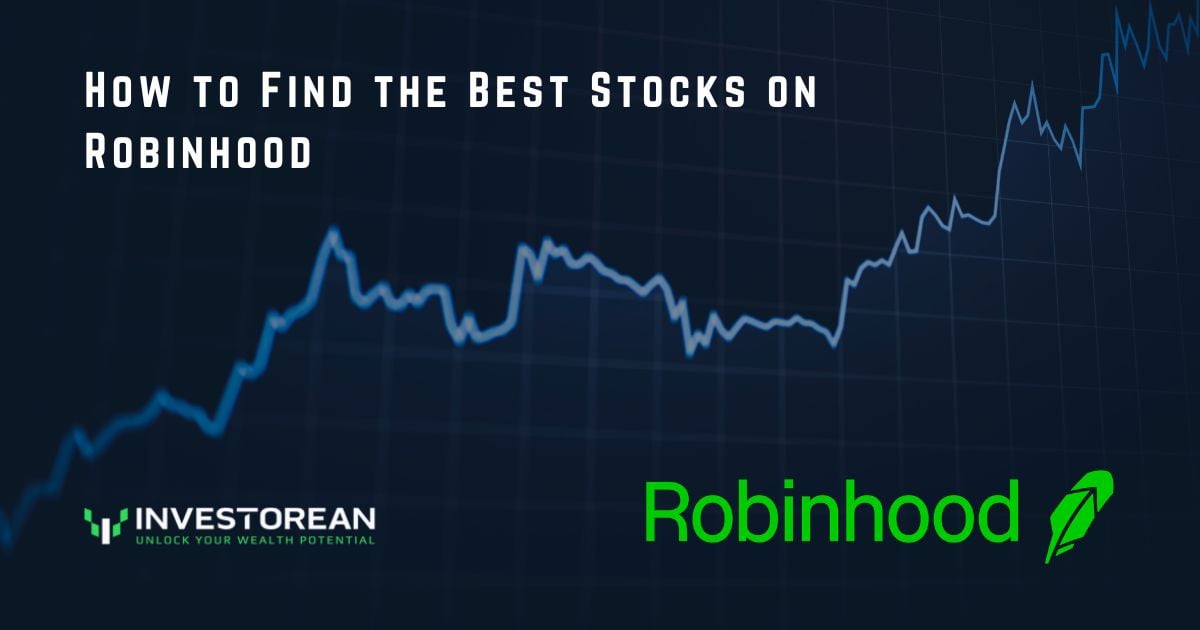 How to Find the Best Stocks on Robinhood