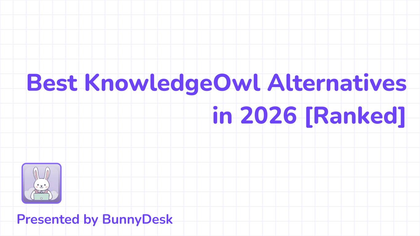 7 Best KnowledgeOwl Alternatives in 2026 [Ranked]