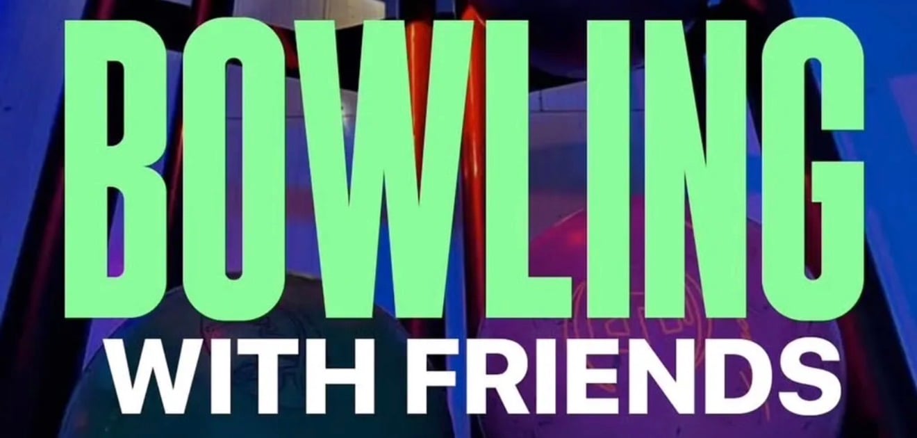 Bowling With Friends