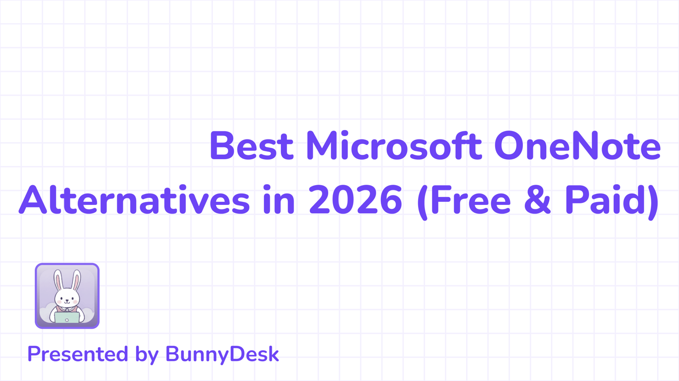 8 Best Microsoft OneNote Alternatives in 2026 (Free & Paid)