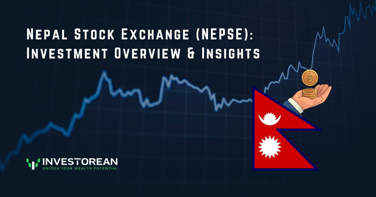 Nepal Stock Exchange (NEPSE): Investment Overview & Insights