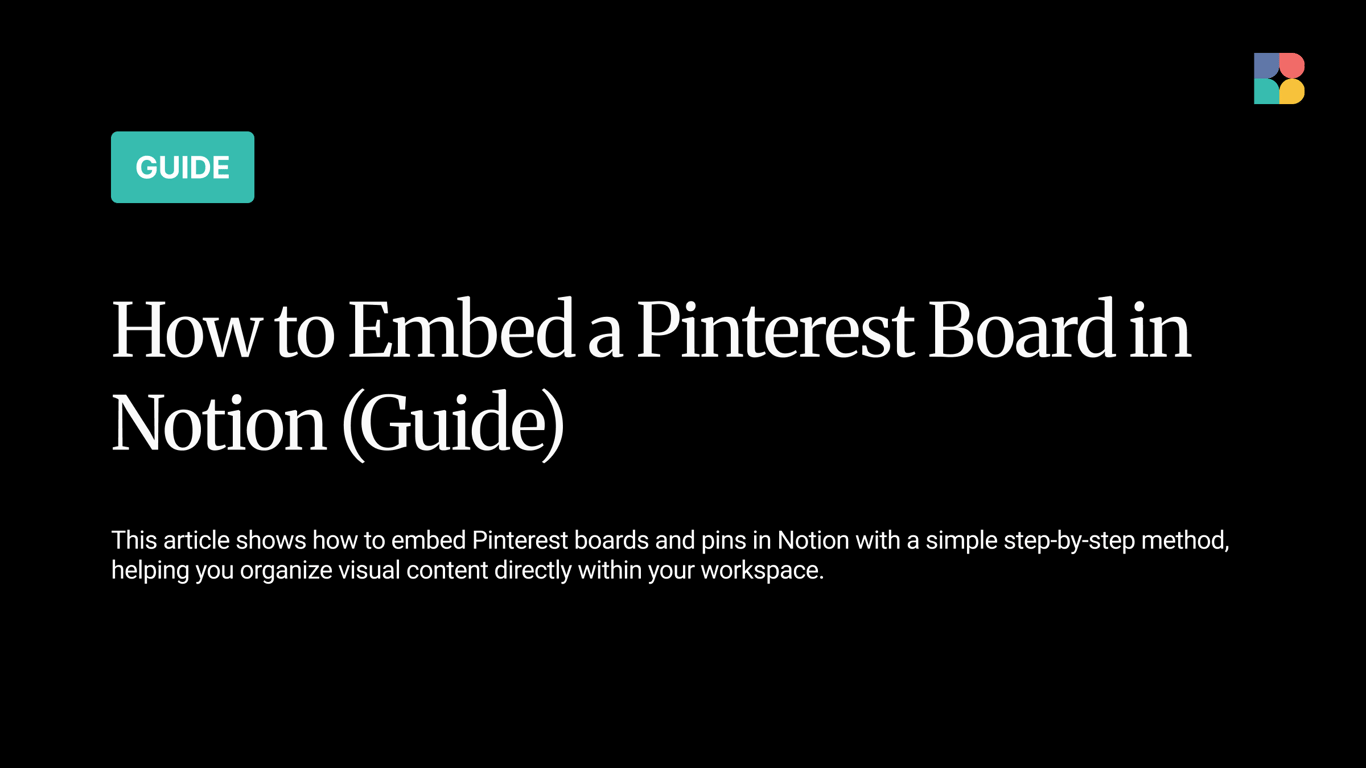 How to Embed a Pinterest Board in Notion (2026 Guide)