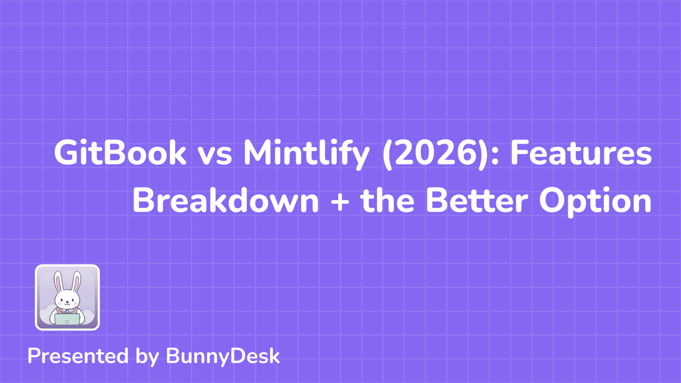 GitBook vs Mintlify: Which Is Better for Tech Docs?