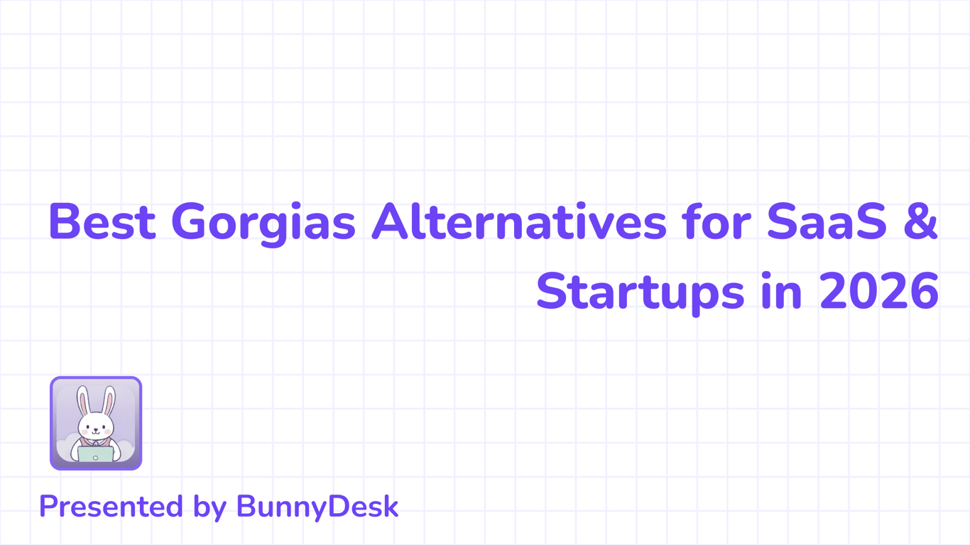 7 Best Gorgias Alternatives for SaaS & Startups in 2026