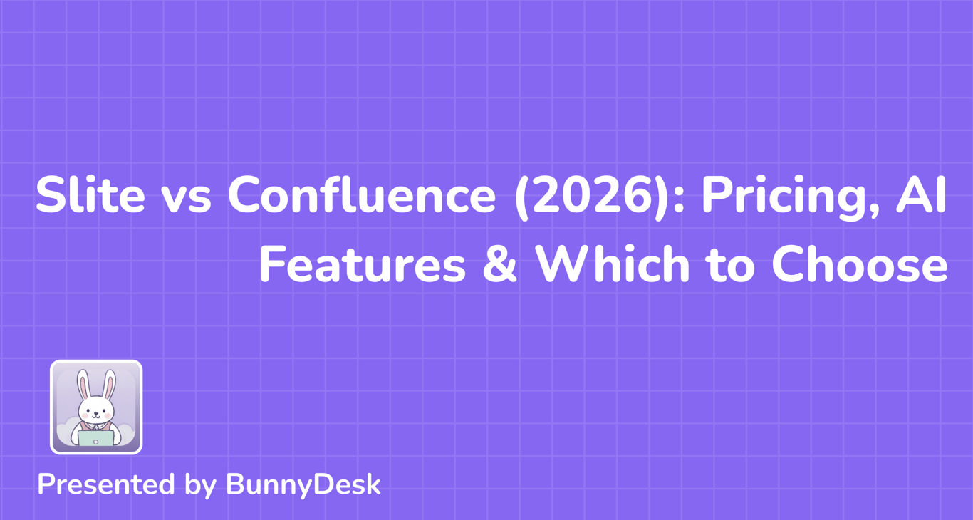 Slite vs Confluence (2026): Pricing, AI Features & Which to Choose