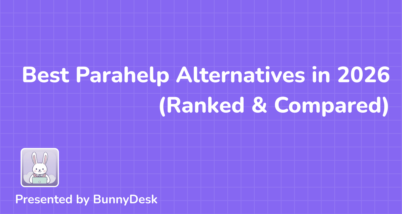 7 Best Parahelp Alternatives in 2026 (Ranked & Compared)