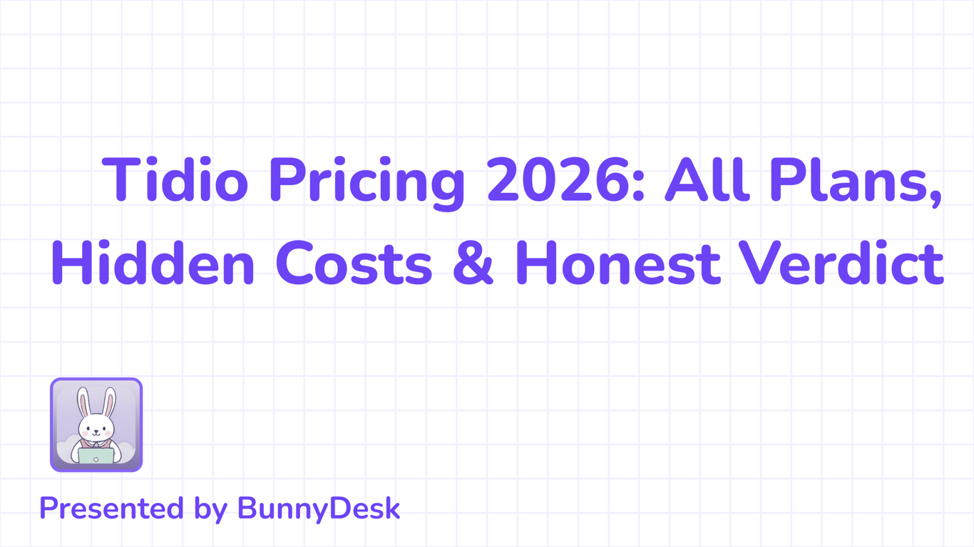 Tidio Pricing 2026: All Plans, Hidden Costs & Honest Verdict