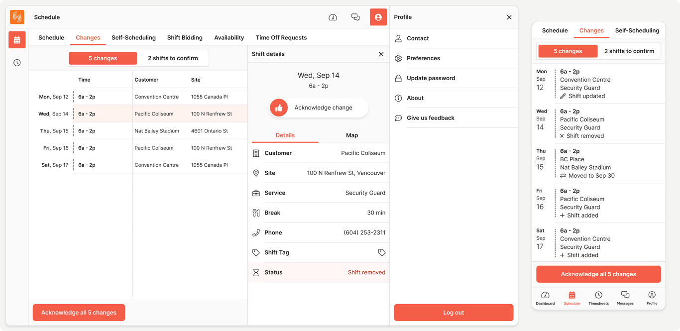 Shift changes: Team members can acknowledge shift changes.