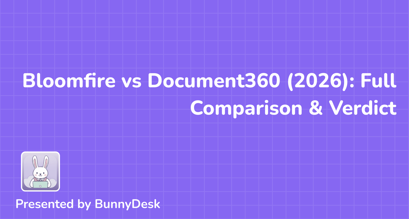 Bloomfire vs Document360 (2026): Full Comparison & Verdict