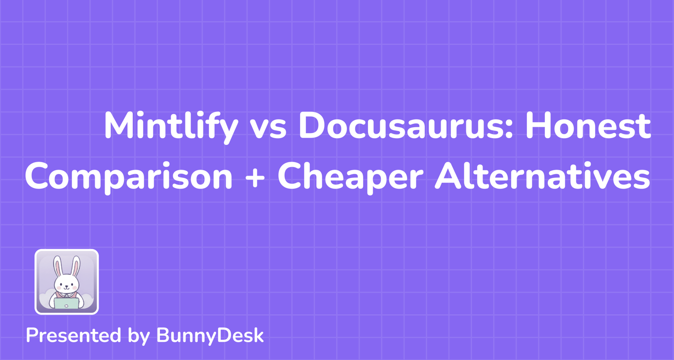 Mintlify vs Docusaurus: Honest Trade-offs + Cheaper Alternatives for 2026
