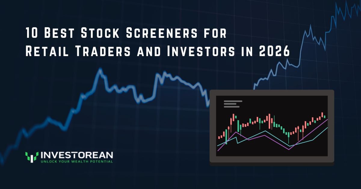10 Best Stock Screeners for Retail Traders and Investors in 2026