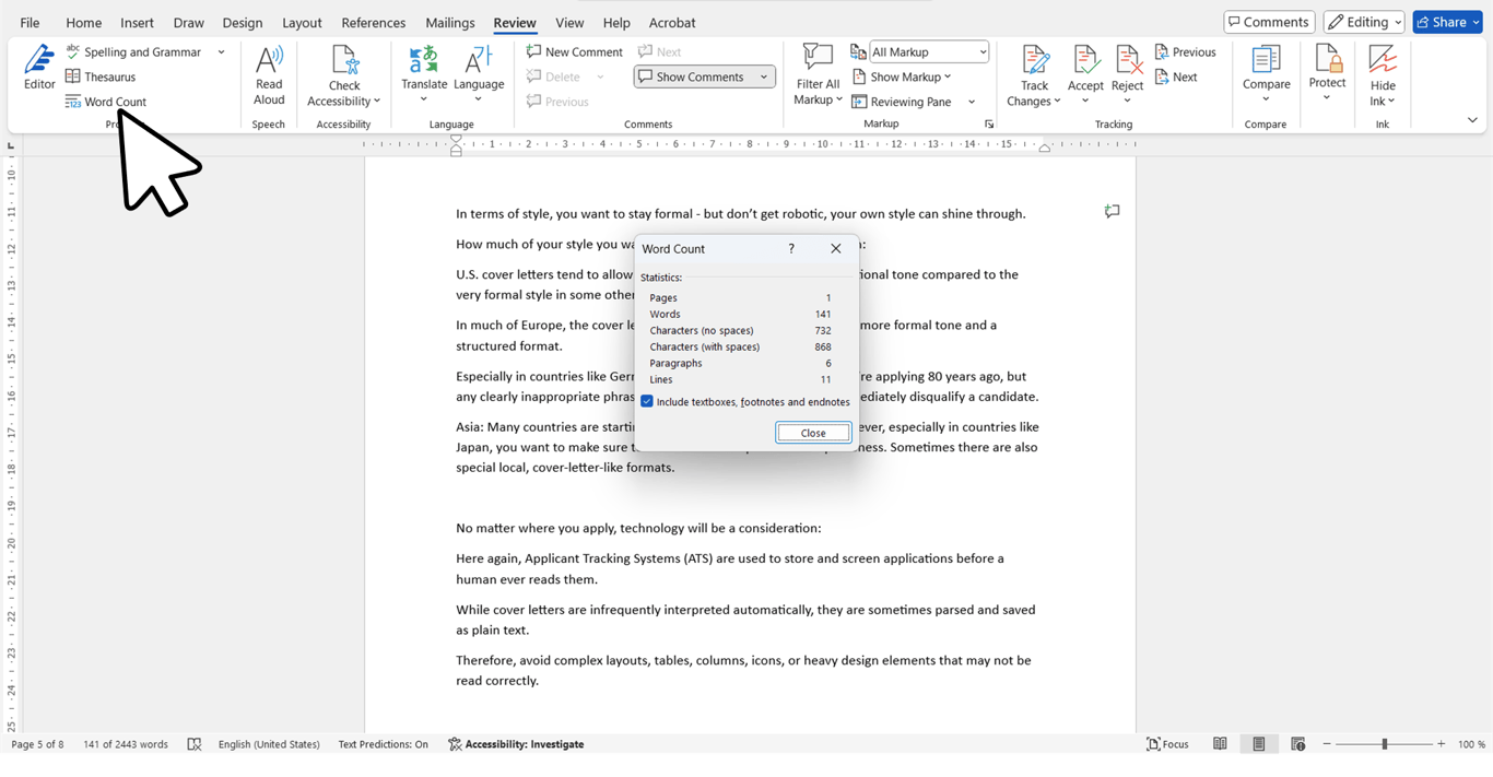 Remember that Word has a word count function. This means that if you put your content together visually, you will get a feel for the length, but if you work with AI or haven’t yet decided on a template, this can be especially helpful. Moreover, it often helps to write out everything you want to say first and then shorten it - allowing you to gauge how many words you have without endless copy-pasting.