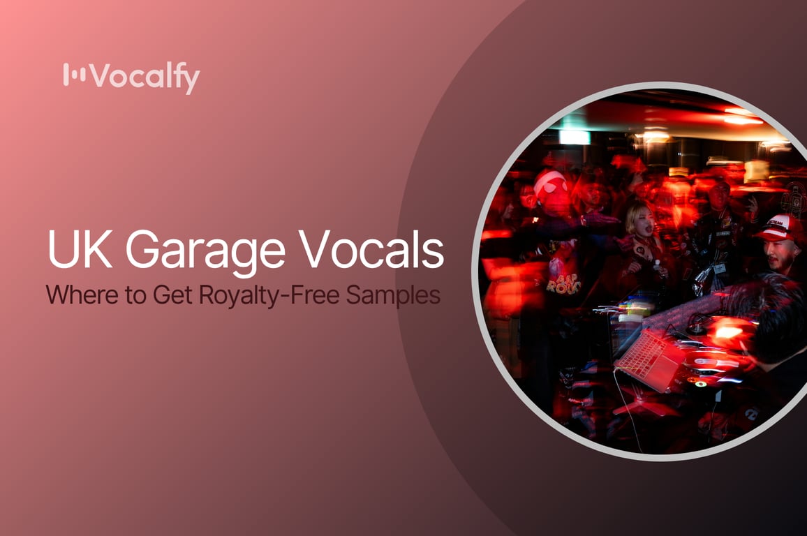 UK Garage Vocals: Where to Get Royalty-Free Samples