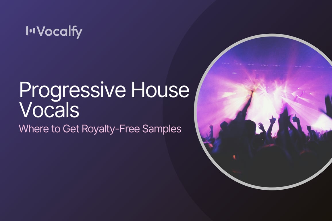 Progressive House Vocals: Where to Get Royalty-Free Samples