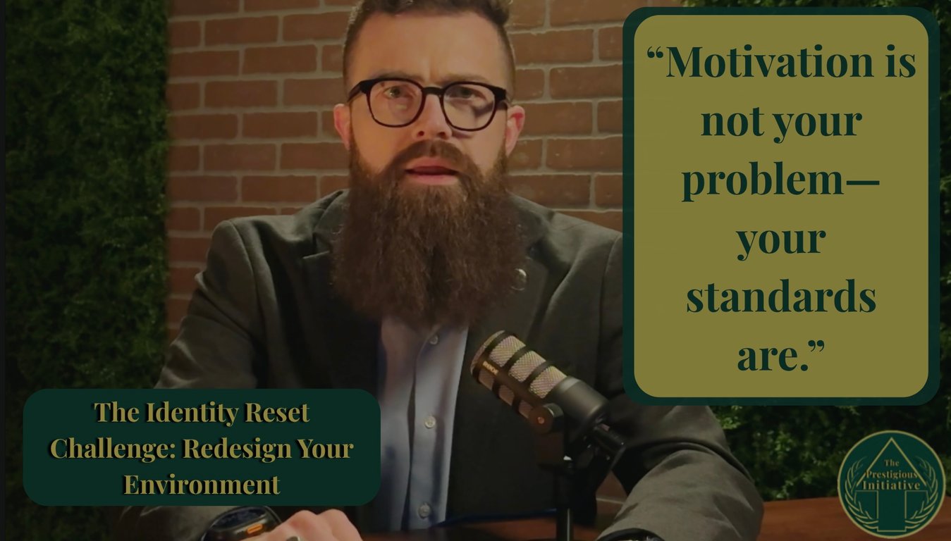 188: The Identity Reset Challenge: Redesign Your Environment for Lasting Change
