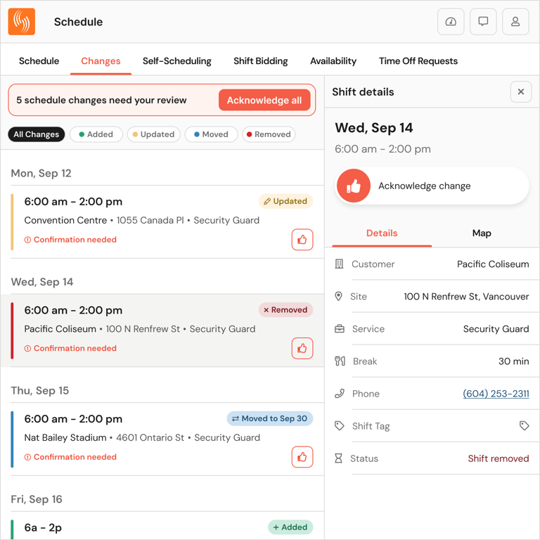 Shift changes: Team members can acknowledge shift changes.