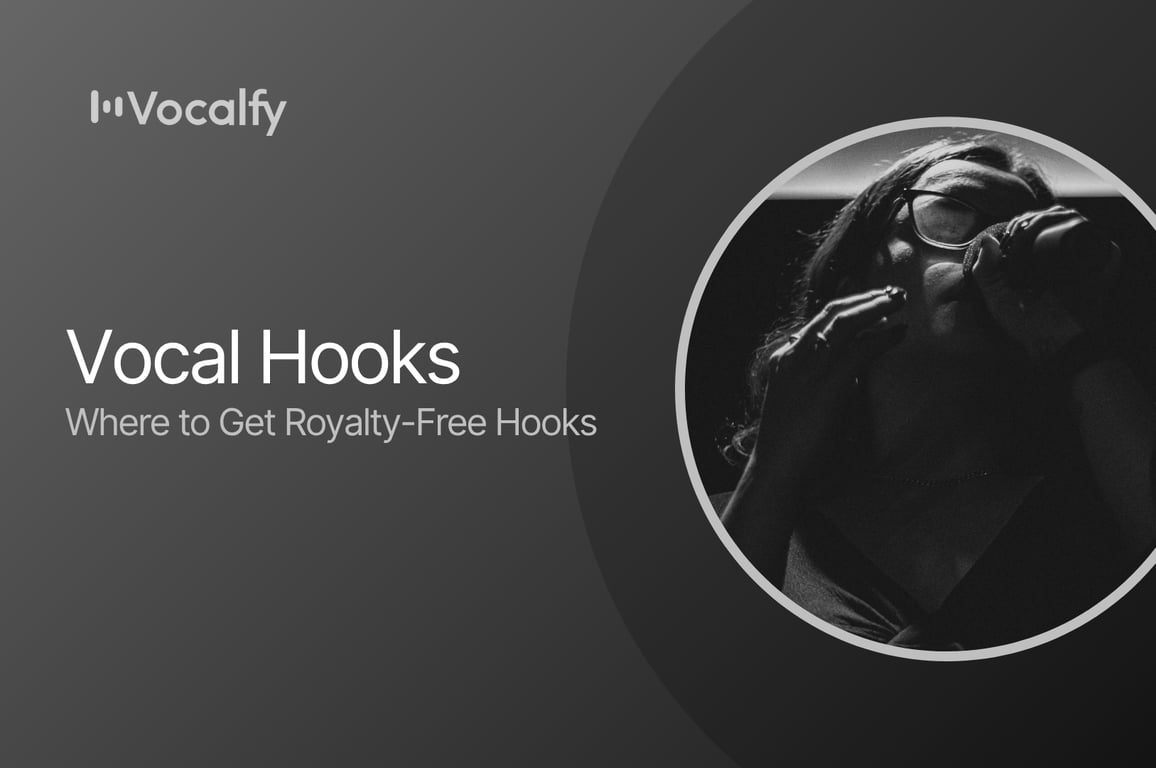 Vocal Hooks: Where to Get Royalty-Free Hooks