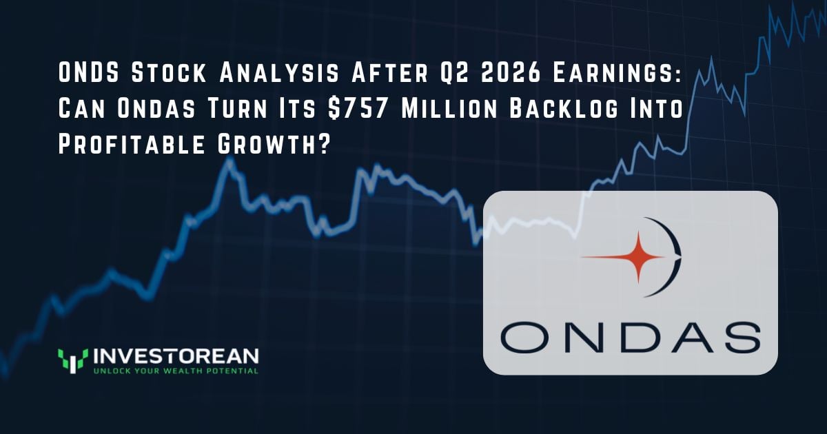 ONDS Stock Analysis After Q2 2026 Earnings: Can Ondas Turn Its $757 Million Backlog Into Profitable Growth?