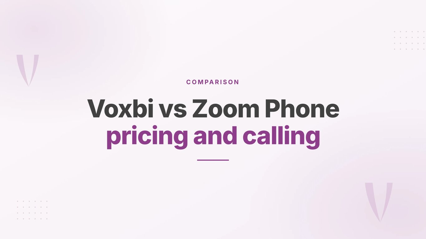 Voxbi vs Zoom Phone