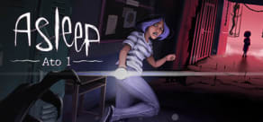 Asleep: Ato 1