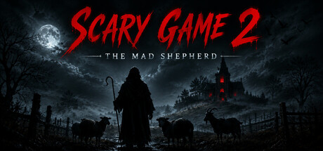 Scary Game 2 The Mad Shepherd