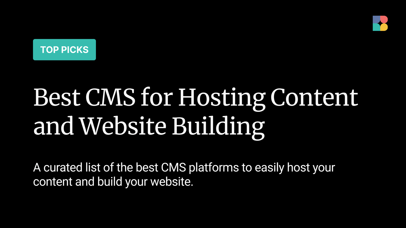 Best CMS for hosting content and website building