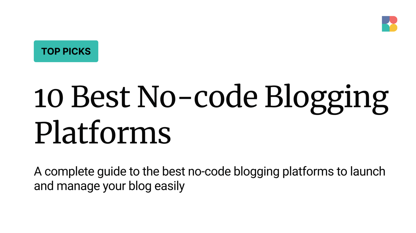 Best No-code blogging platforms of 2025