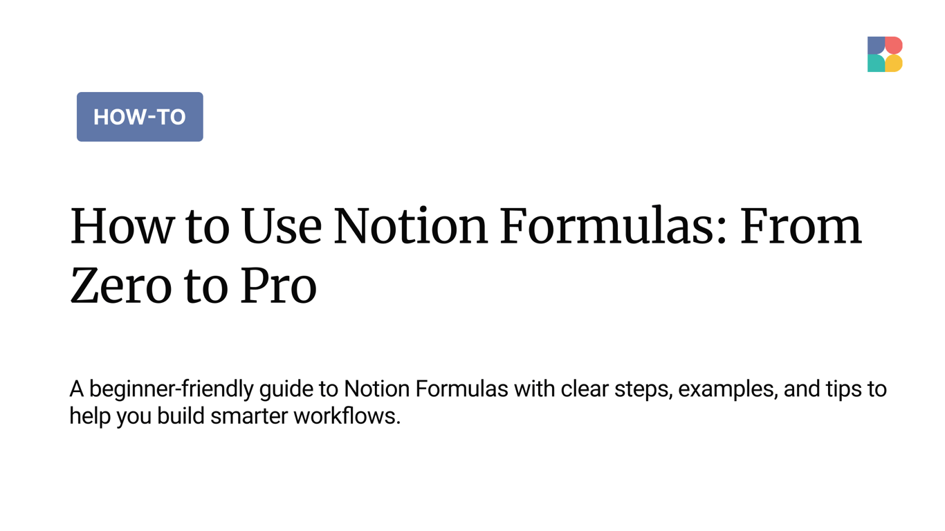 How to Use Notion Formulas: From Zero to Pro