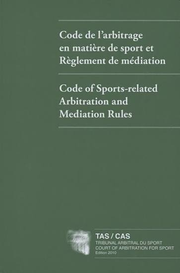 TAS CAS, Tribunal Arbitral du sport, Code de l'arbitrage, litige international sportif, avocat