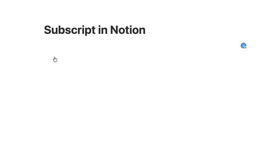 Example to write subscript in notion
