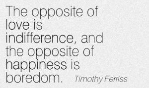 Tim_Ferriss_Citation5_bonheur_ennui