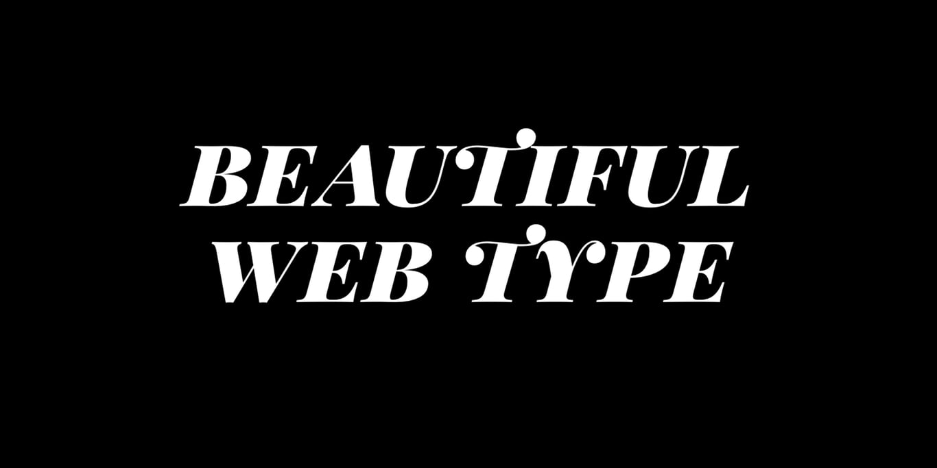 Beautiful Web Type