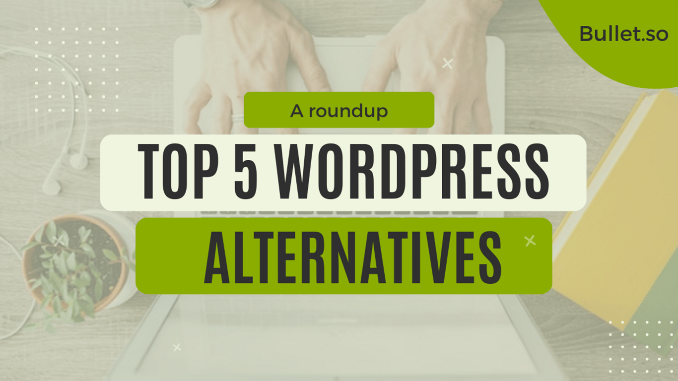 Top 5 WordPress alternatives
