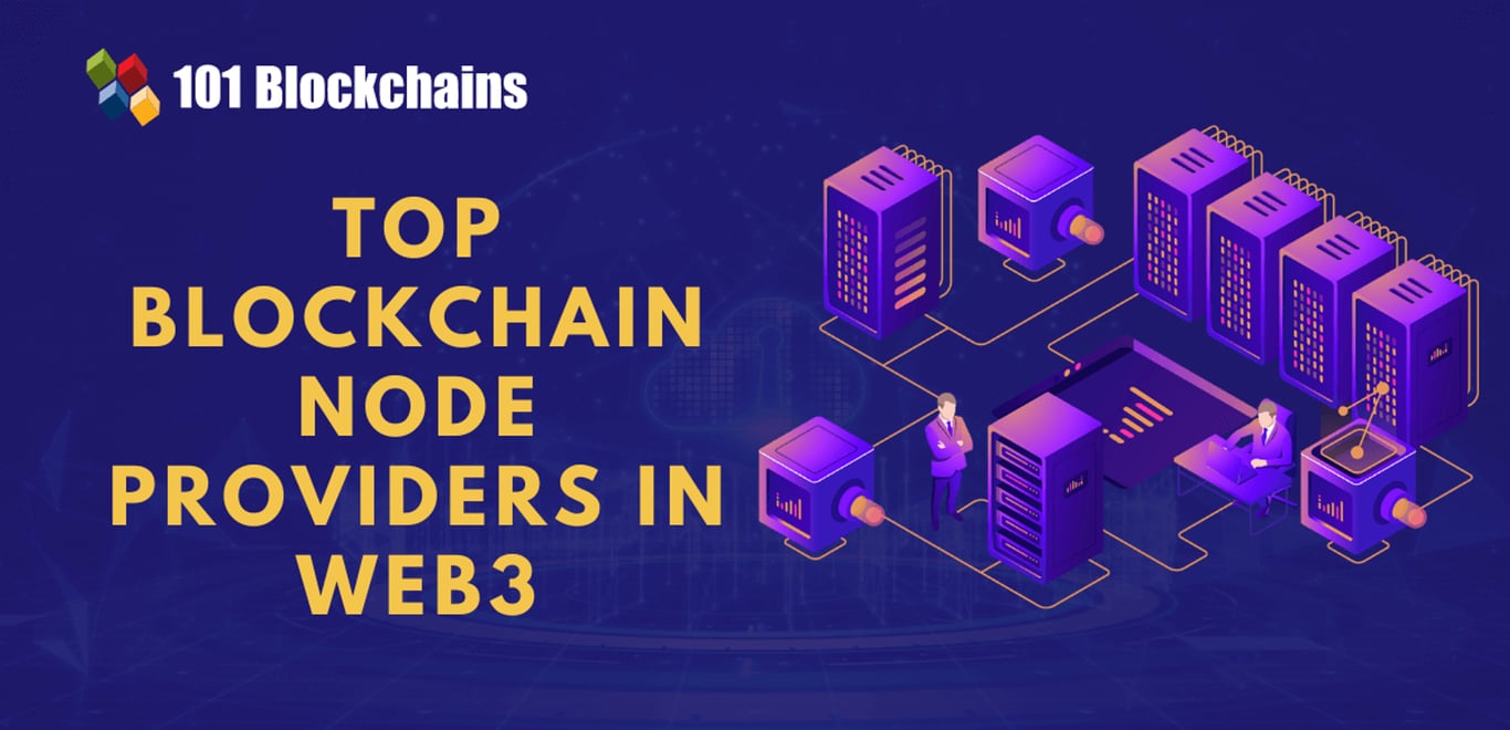 Top 12 Blockchain Node Providers in Web3