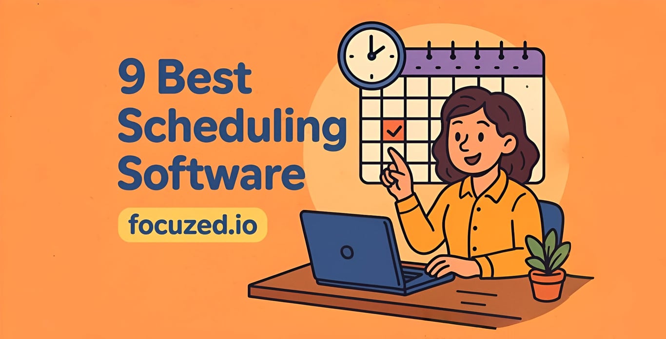 9 Best Scheduling Software Apps to Ease Your Bookings in 2025