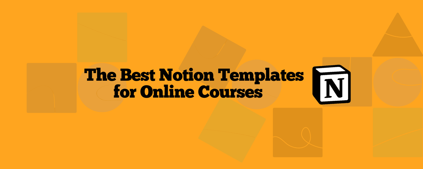 13 Handpicked Notion Templates for Online Courses in 2025 (Free & Paid)