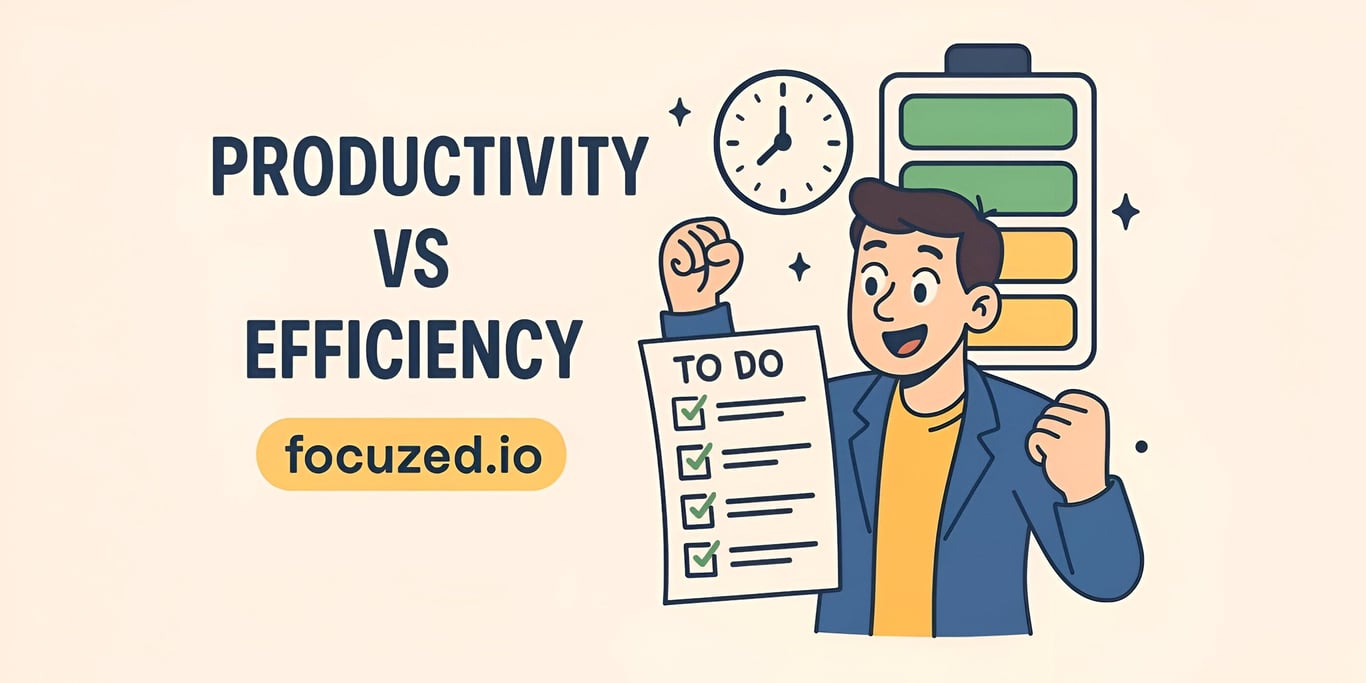Productivity vs Efficiency: How to Balance Both for Healthy Productivity