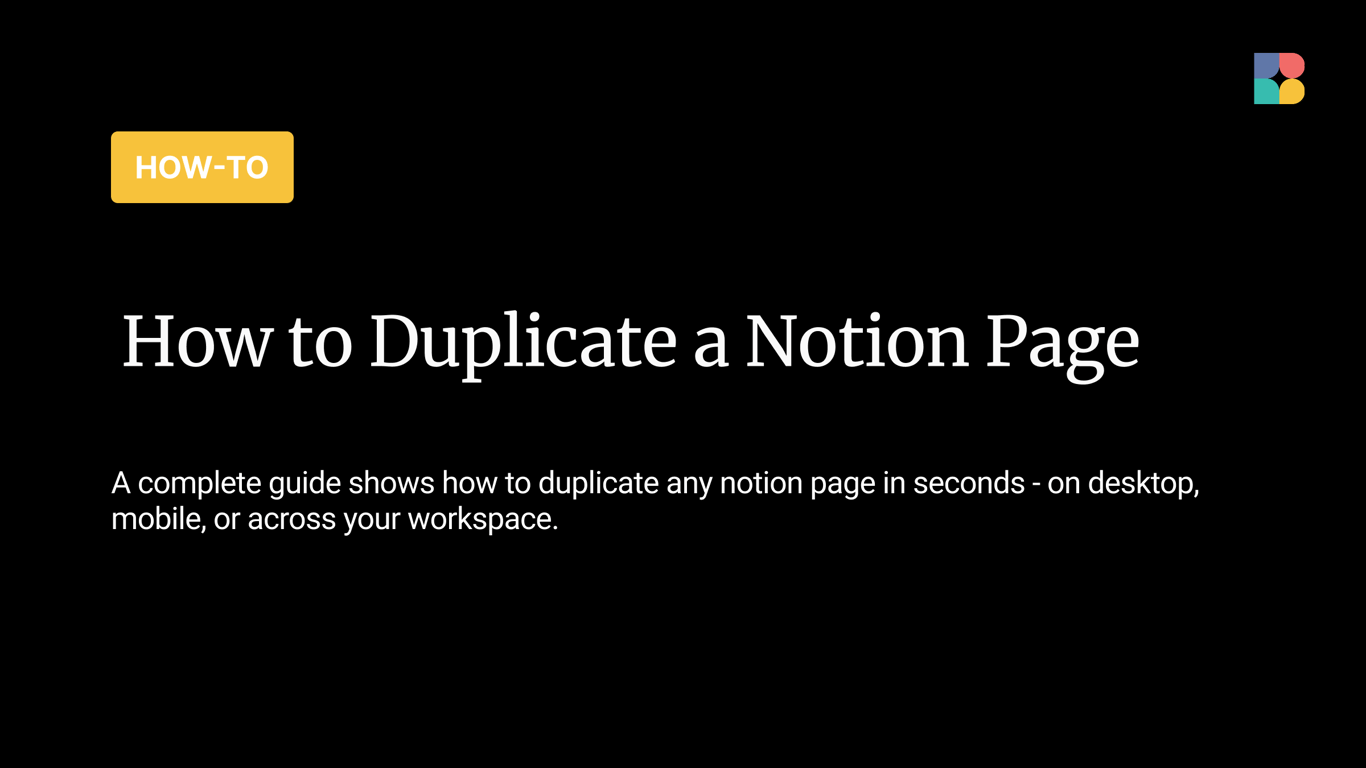 How to Duplicate a Notion Page?(2025 Full Guide)