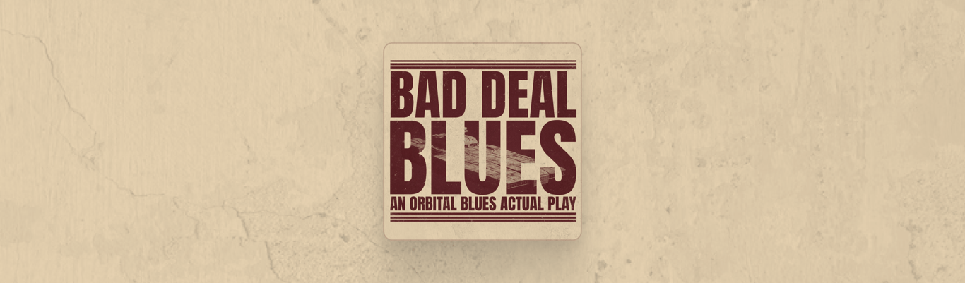Bad Deal Blues