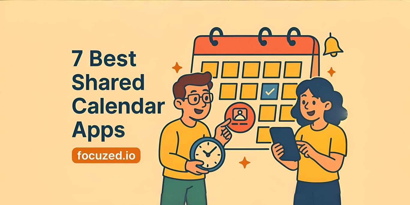7 Must-Try Shared Calendar Apps to End Scheduling Chaos in 2025