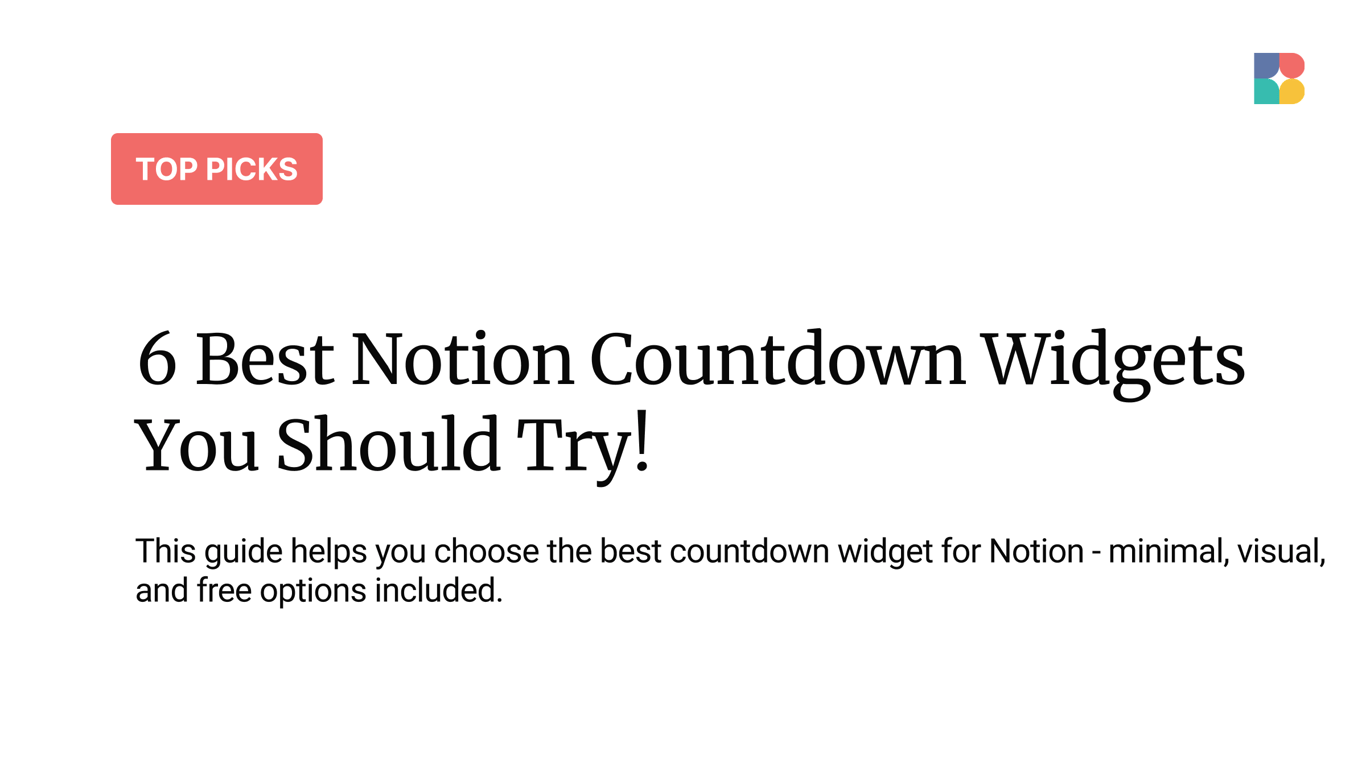The 6 Best Notion Countdown Widgets to Use in 2025