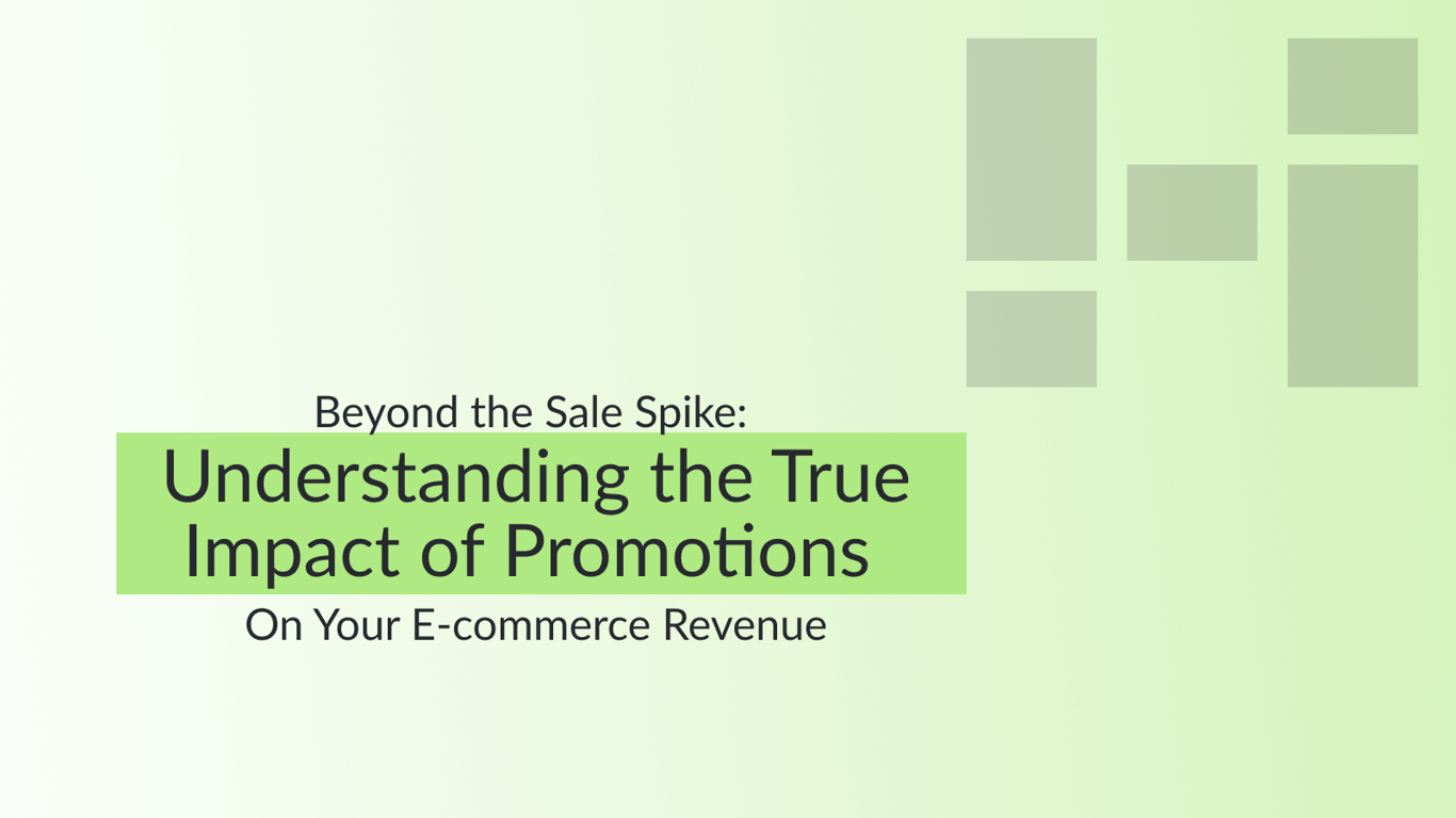 Beyond the Sale Spike: Understanding the True Impact of Promotions on Your Ecommerce Revenue