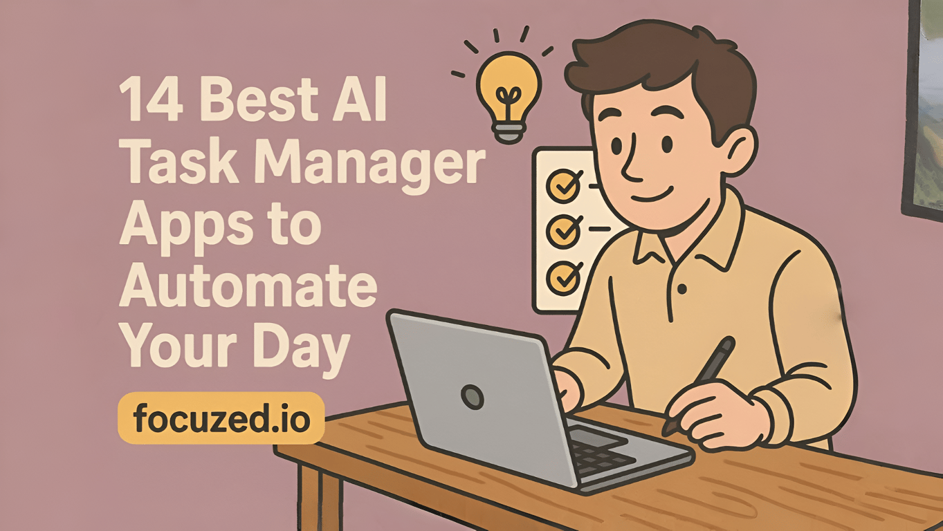 14 Best AI Task Manager Apps to Automate Your Day