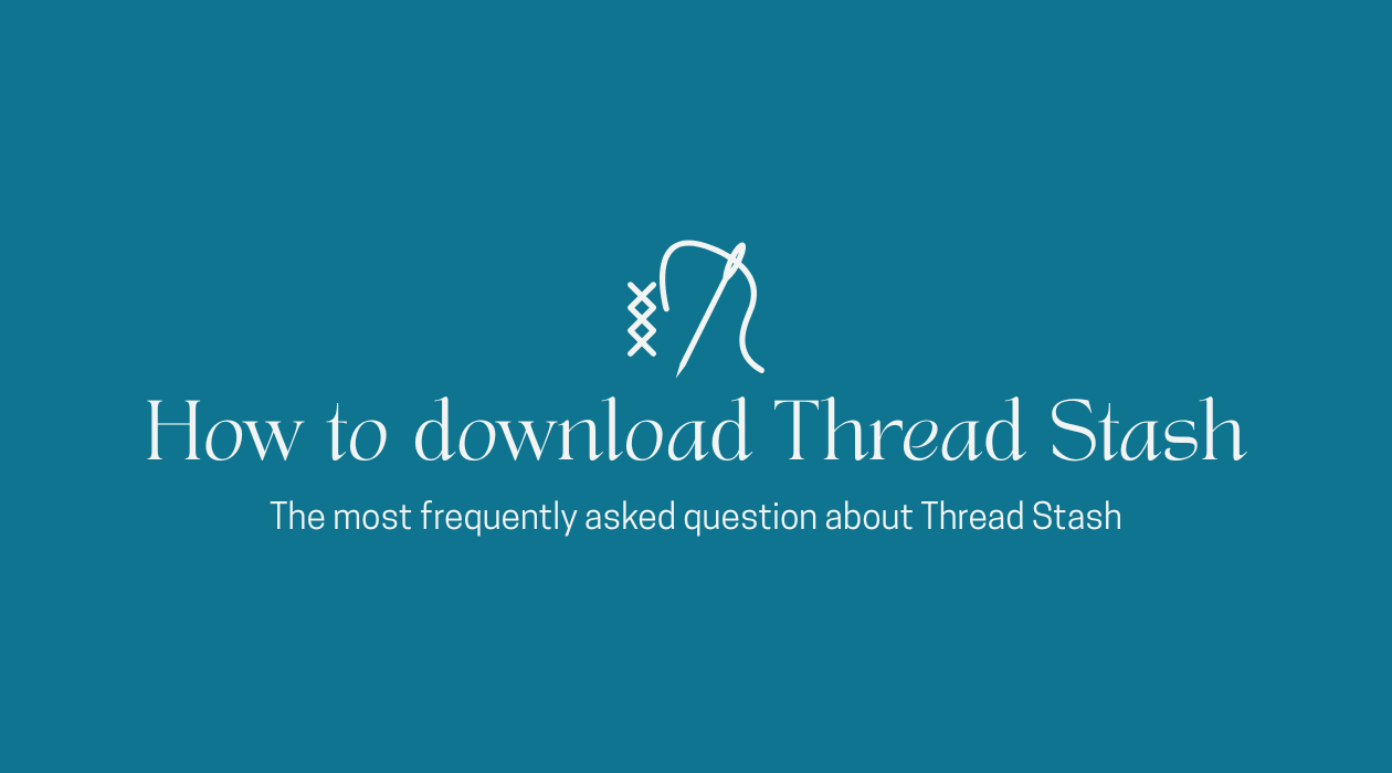 How Do I Download Thread Stash?
