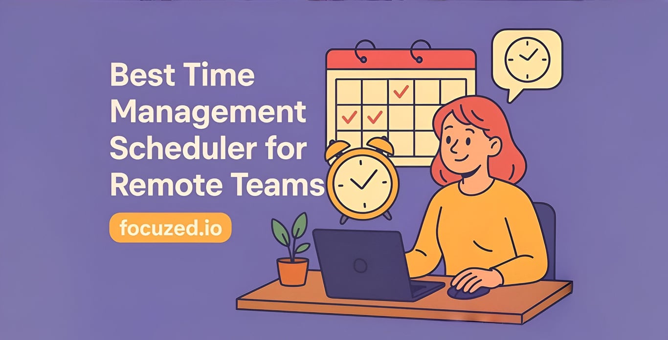 Best Time Management Scheduler for Remote Teams in 2025