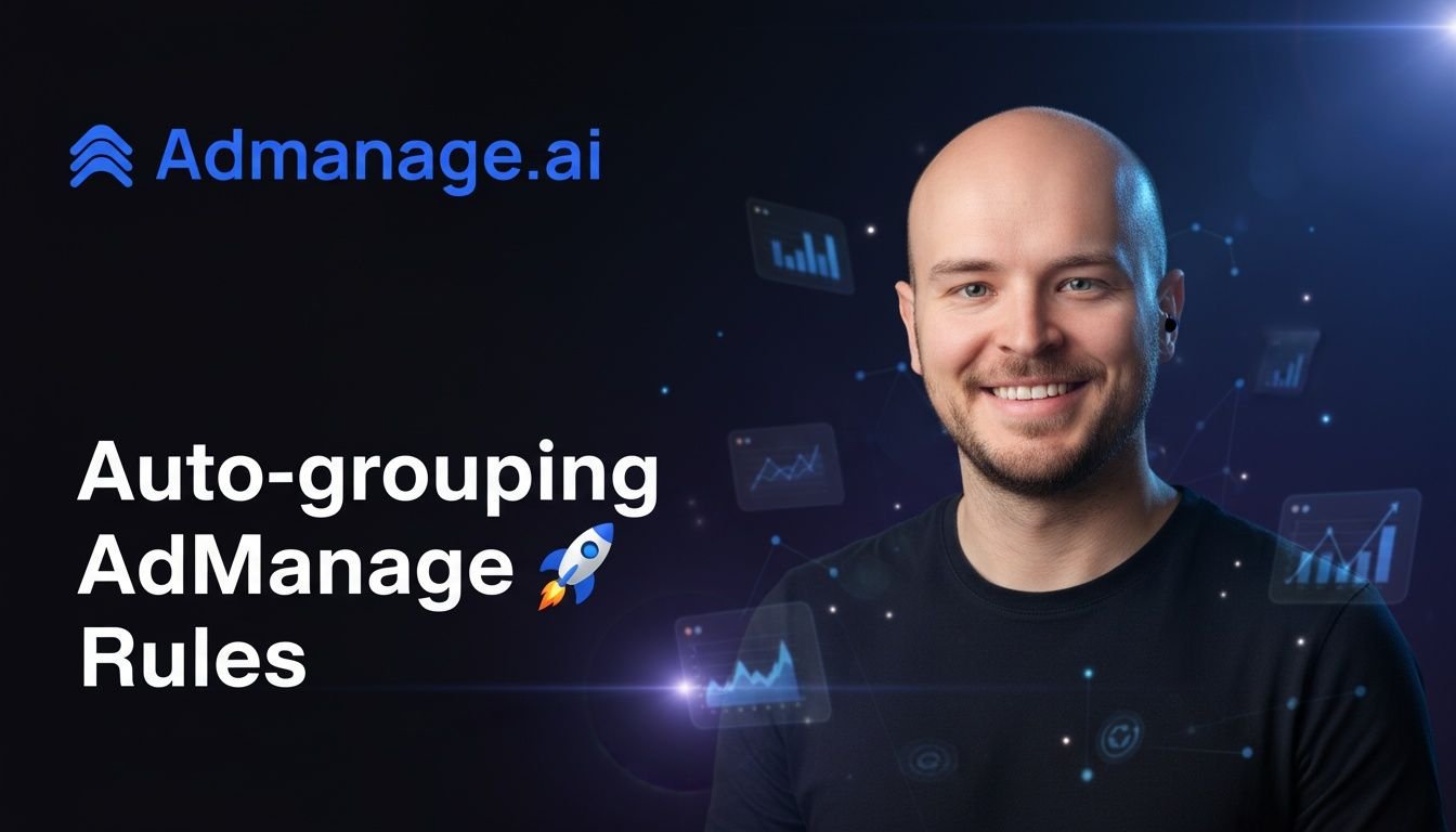 Auto-grouping AdManage Rules
