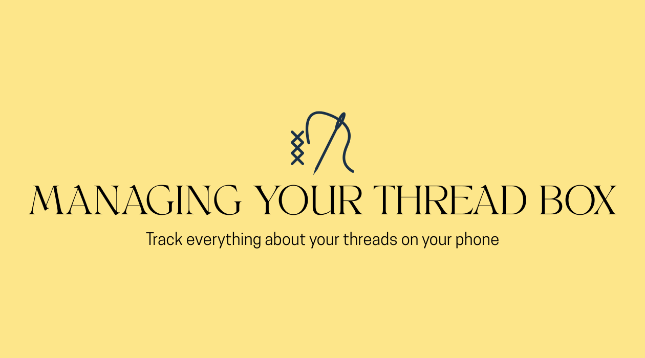 Managing Your Thread Box