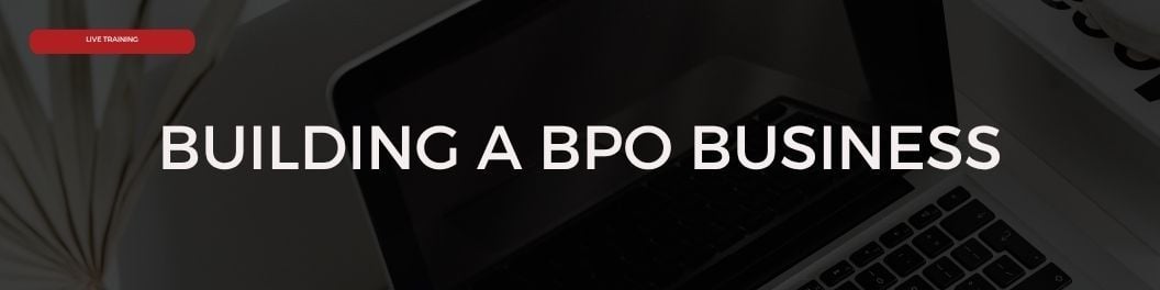 Building A BPO Business